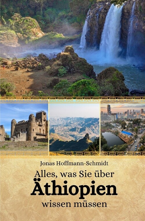 Alles, was Sie ?er 훦hiopien wissen m?sen (Paperback)