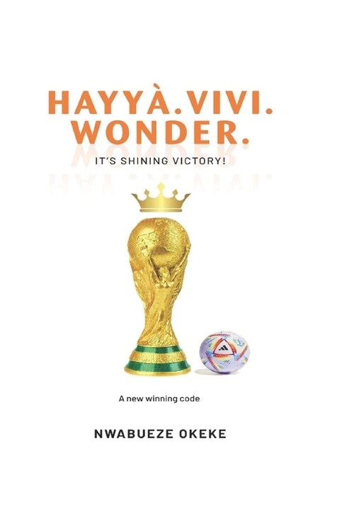 Hayy?Vivi.Wonder.: Its Shining Victory (Paperback)