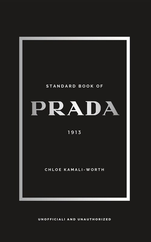 Standard Book of PRADA (english version): Between Heritage and Innovation (Paperback)