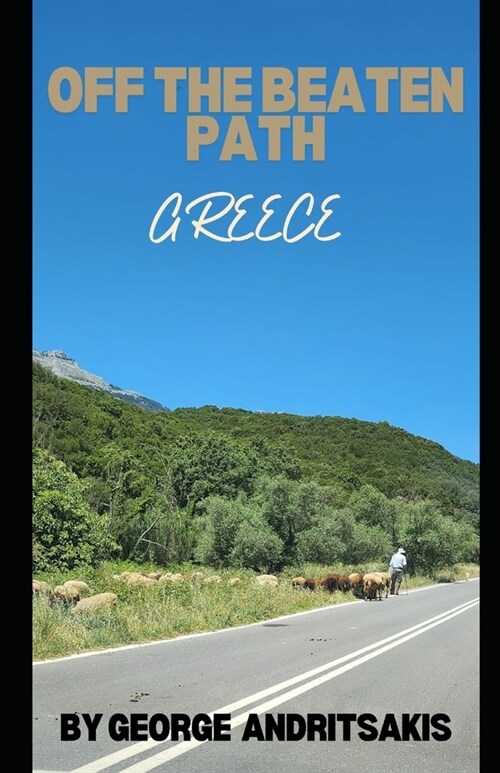 Off The Beaten Path: Greece (Paperback)