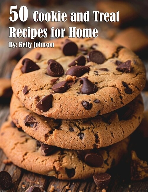 50 Cookie and Treat Recipes for Home (Paperback)