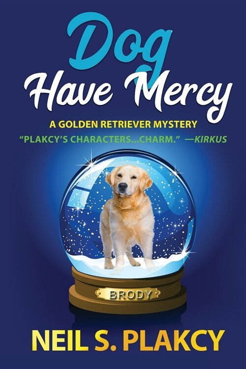 Dog Have Mercy (Paperback)