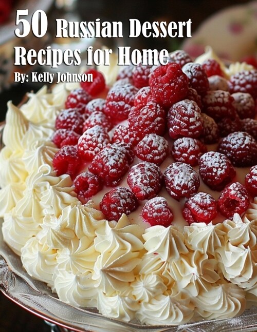 50 Russian Dessert Recipes for Home (Paperback)