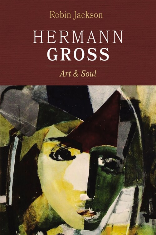 Hermann Gross: Art and Soul (Paperback)