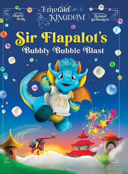 Sir Flapalots Bubbly Bubble Blast (Hardcover)