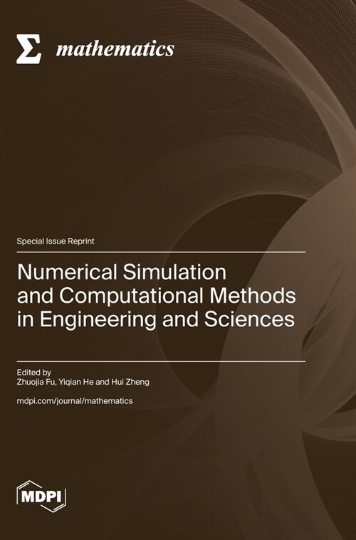 Numerical Simulation and Computational Methods in Engineering and Sciences (Hardcover)