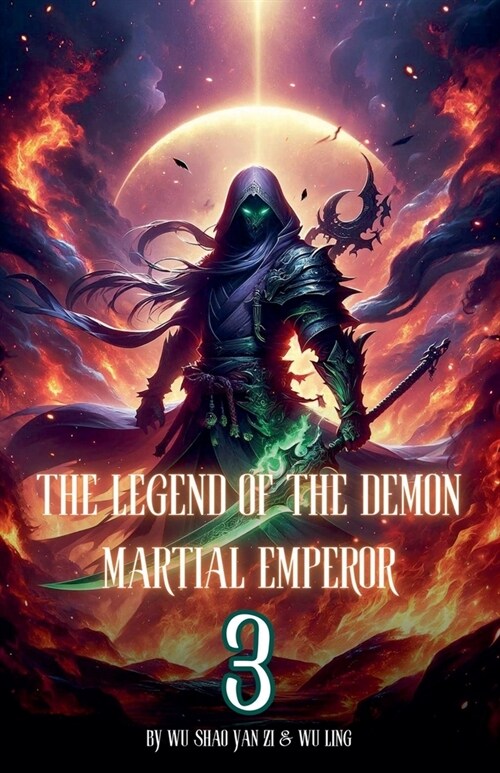 The Legend of the Demon Martial Emperor (Paperback)