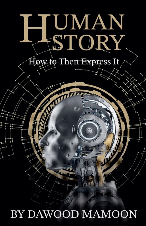 Human Story: How to Then Express It? (Paperback)