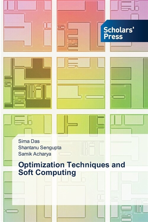 Optimization Techniques and Soft Computing (Paperback)