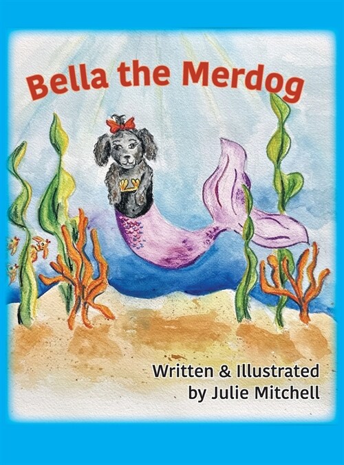 Bella the Merdog (Hardcover)