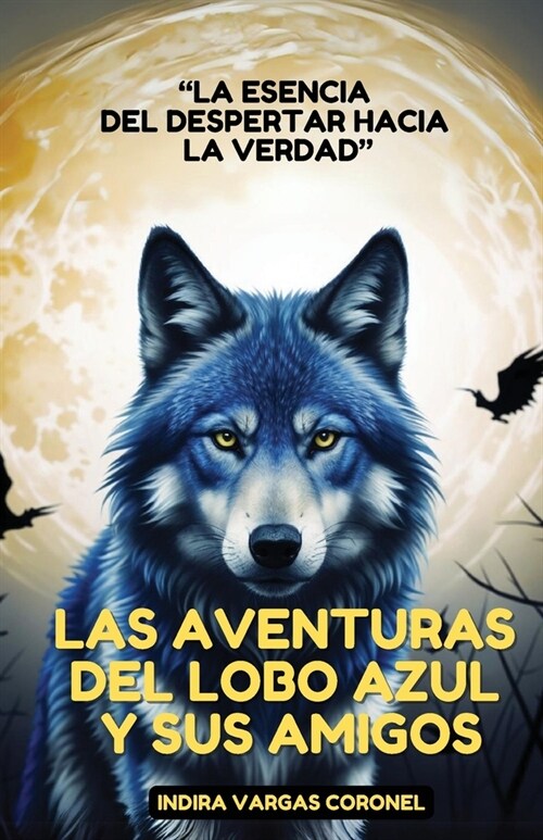 Las aventuras del lobo azul y sus amigos 2 (Paperback)
