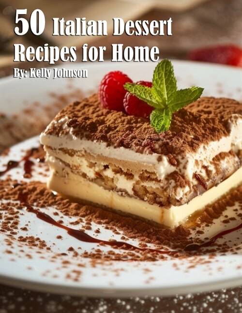 50 Italian Dessert Recipes for Home (Paperback)