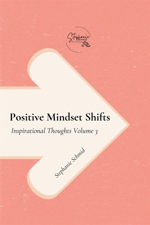 Positive Mindset Shifts (Paperback)