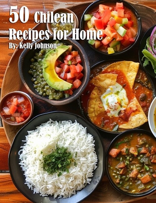 50 Chilean Dinner Recipes for Home (Paperback)