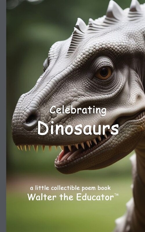 Celebrating Dinosaurs (Paperback)