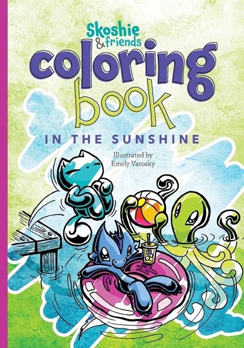 Skoshie & Friends Coloring Book: In the Sunshine: In the Sunshine:: Cozy Winter (Paperback)