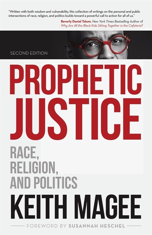 Prophetic Justice: Race, Religion, and Politics (Paperback)