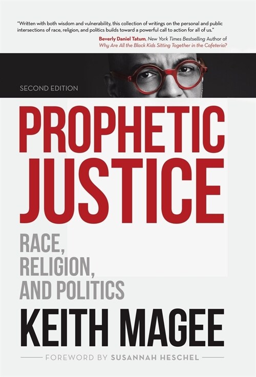 Prophetic Justice: Race, Religion, and Politics (Hardcover)