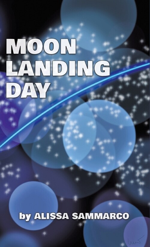 Moon Landing Day (Hardcover)