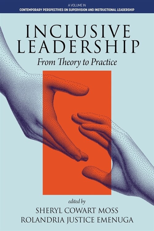 Inclusive Leadership: From Theory to Practice (Paperback)