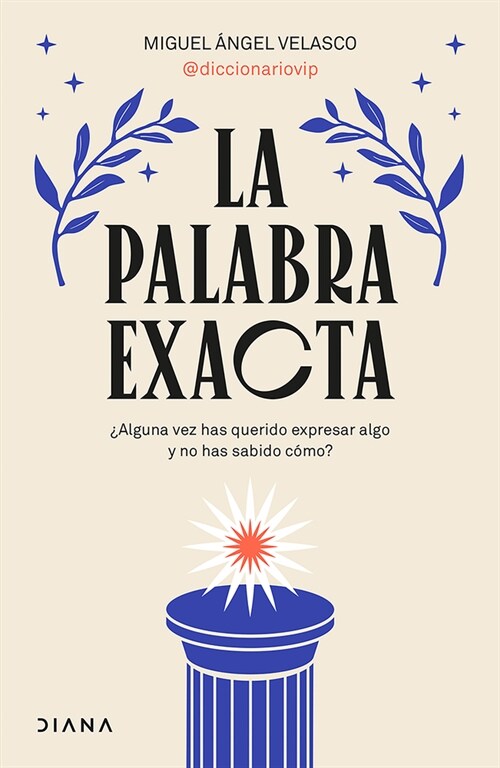 La Palabra Exacta / The Exact Word (Paperback)