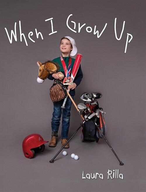 When I Grow Up (Hardcover)