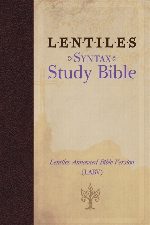 Lentiles Syntax Study Bible (Paperback)