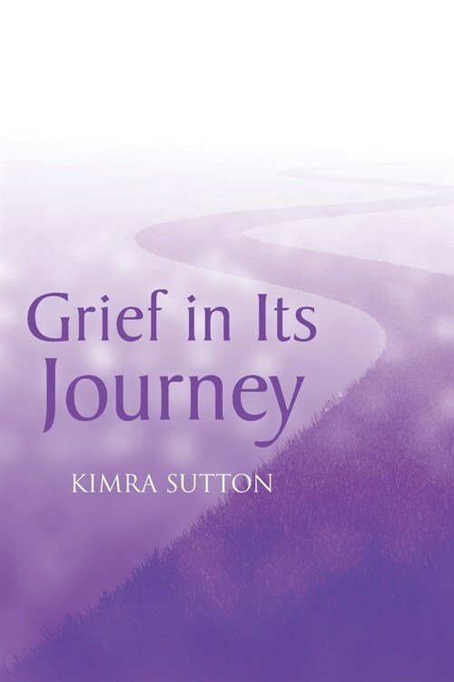 Grief in Its Journey (Paperback)