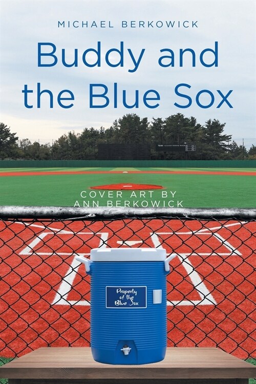 Buddy and the Blue Sox (Paperback)