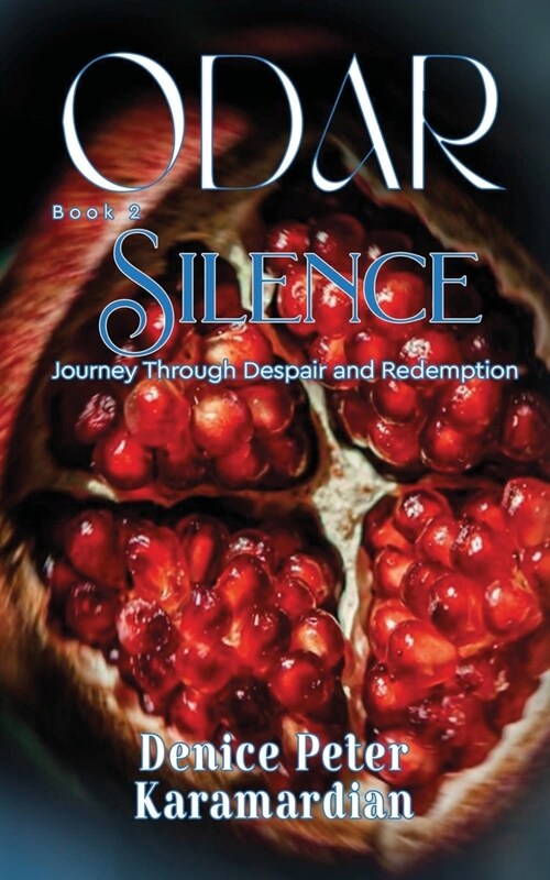 Odar: Silence, Journey Through Despair and Redemption (Paperback)