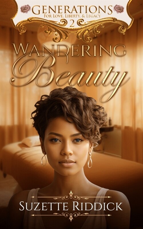 Wandering Beauty: Generations Series - Book 2 (Paperback)