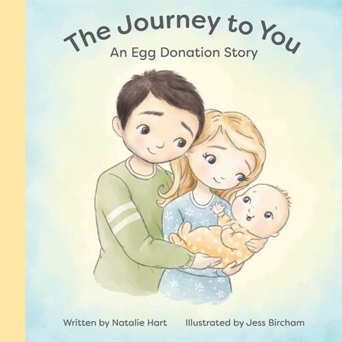 The Journey to You: An Egg Donation Story (Paperback)