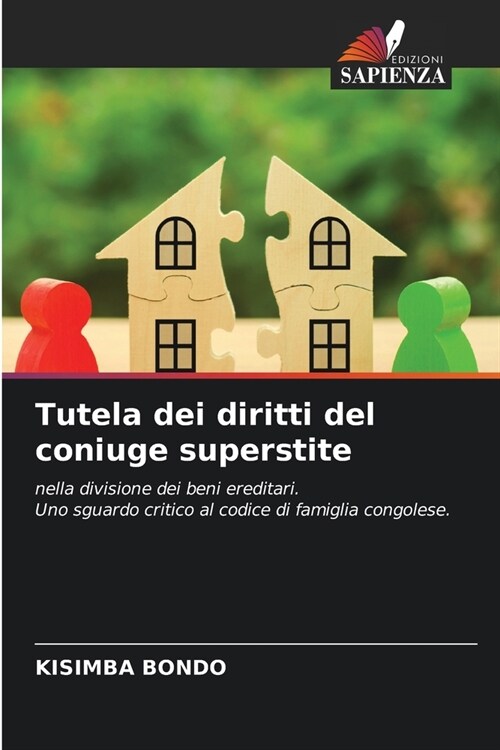 Tutela dei diritti del coniuge superstite (Paperback)