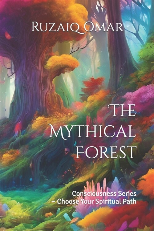 The Mythical Forest (Paperback)