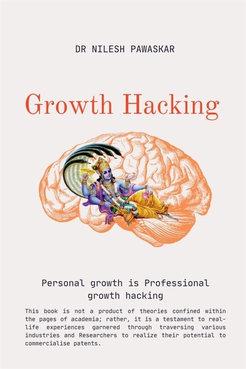 Growth Hacking: Personal growth is professional growth hacking (Paperback)