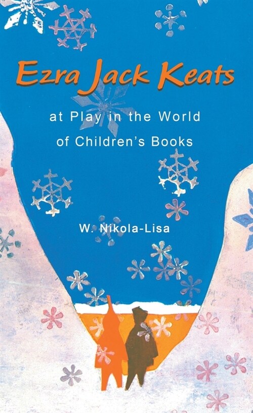 Ezra Jack Keats at Play in the World of Childrens Books (Hardcover)
