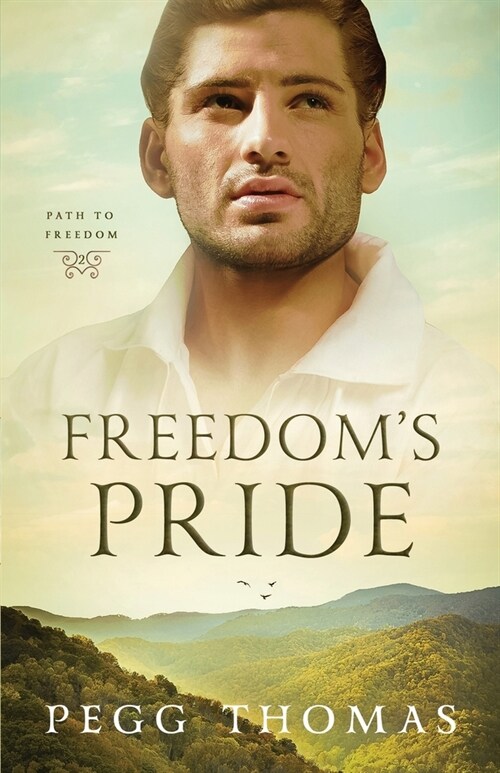 Freedoms Pride: Path to Freedom - Book Two (Paperback)