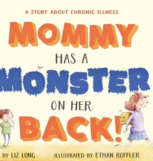 Mommy Has a Monster on Her Back! (Hardcover)