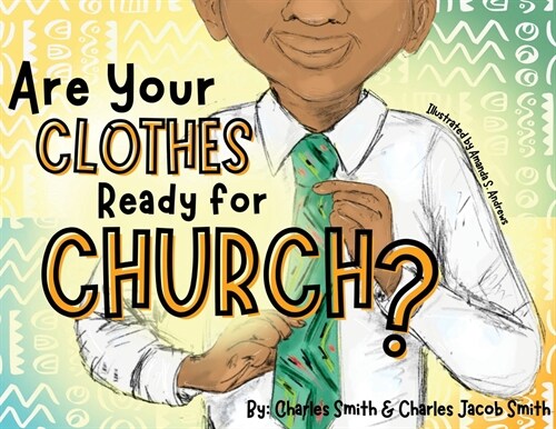 Are Your Clothes Ready for Church? (Paperback)