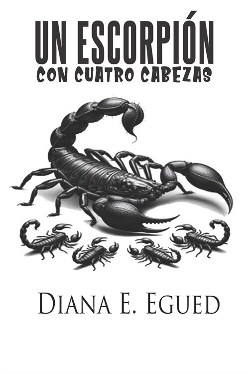 Un escorpi? con cuatro cabezas (Paperback)