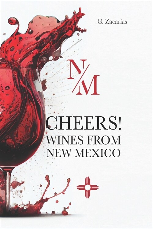 Cheers! Wines from New Mexico (Paperback)