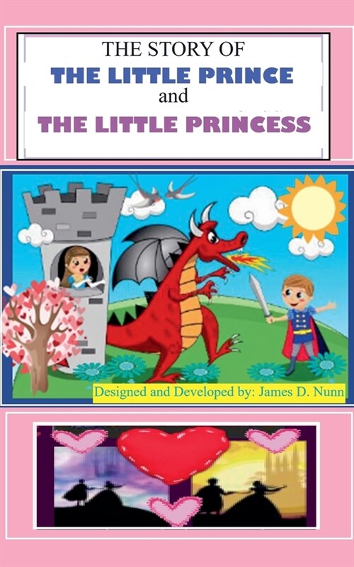 The Story Of The Little Prince and The Little Princess (Paperback)