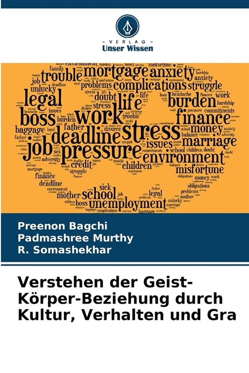 Verstehen der Geist-K?per-Beziehung durch Kultur, Verhalten und Gra (Paperback)