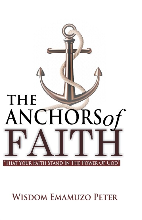 The Anchors of Faith (Paperback)