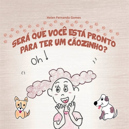 Anninha Em: ser Que Voc Est Pronto Para Ter Um C ozinho (Paperback)