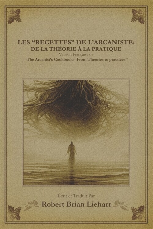 Les Recettes de larcaniste: De la th?rie a la pratique. (Paperback)