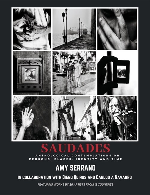 Saudades: Anthological Contemplations on Persons, Places, Identity and Time (Paperback)