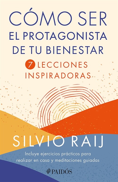 C?o Ser El Protagonista de Tu Bienestar / How to Be the Protagonist of Your Well-Being (Paperback)