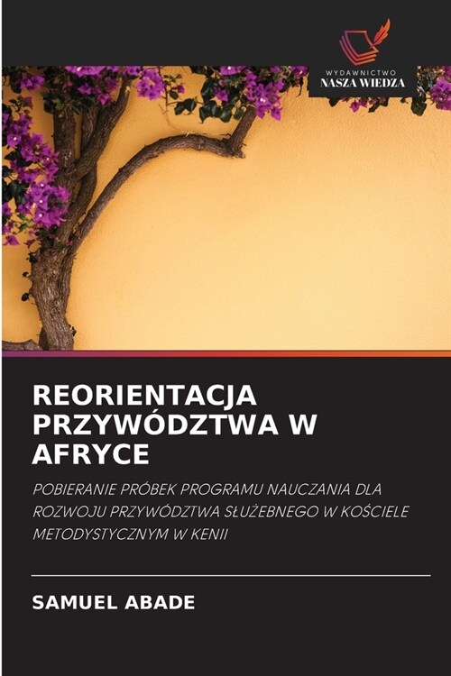 Reorientacja Przyw?ztwa W Afryce (Paperback)