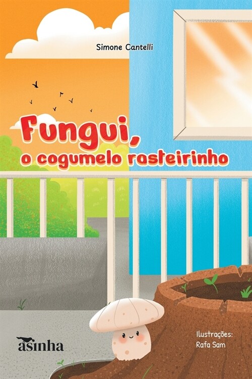 Fungui, o cogumelo rasteirinho (Paperback)